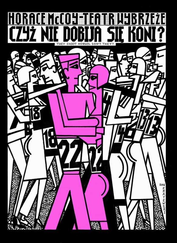 Czyż nie dobija się koni?, They shoot horses, don't they?, Krajewski Andrzej Czyż nie dobija się koni?, They shoot horses, don't they?, Krajewski Andrzej